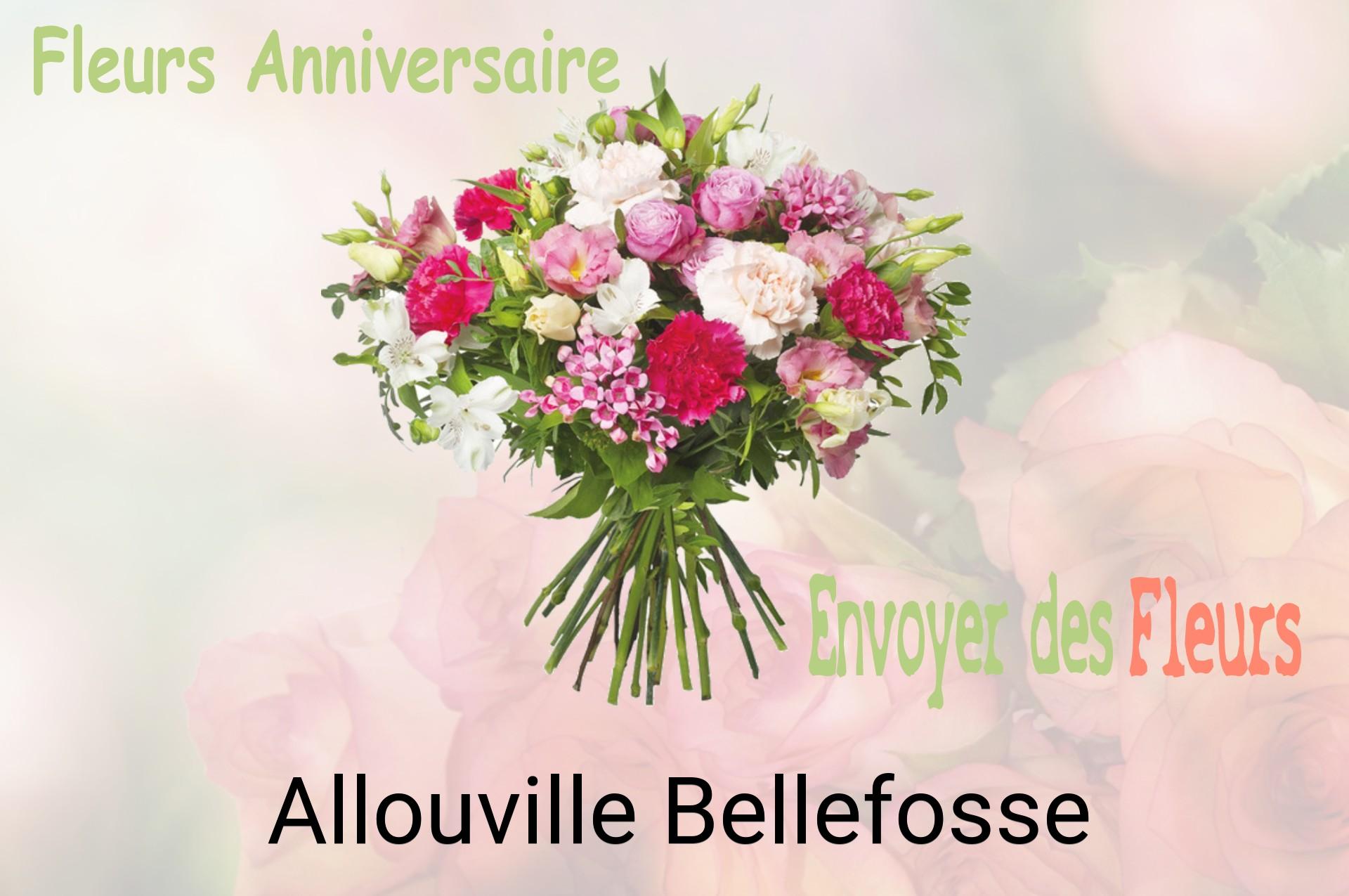 Bouquet de fleurs d’anniversaire livré à Allouville-Bellefosse