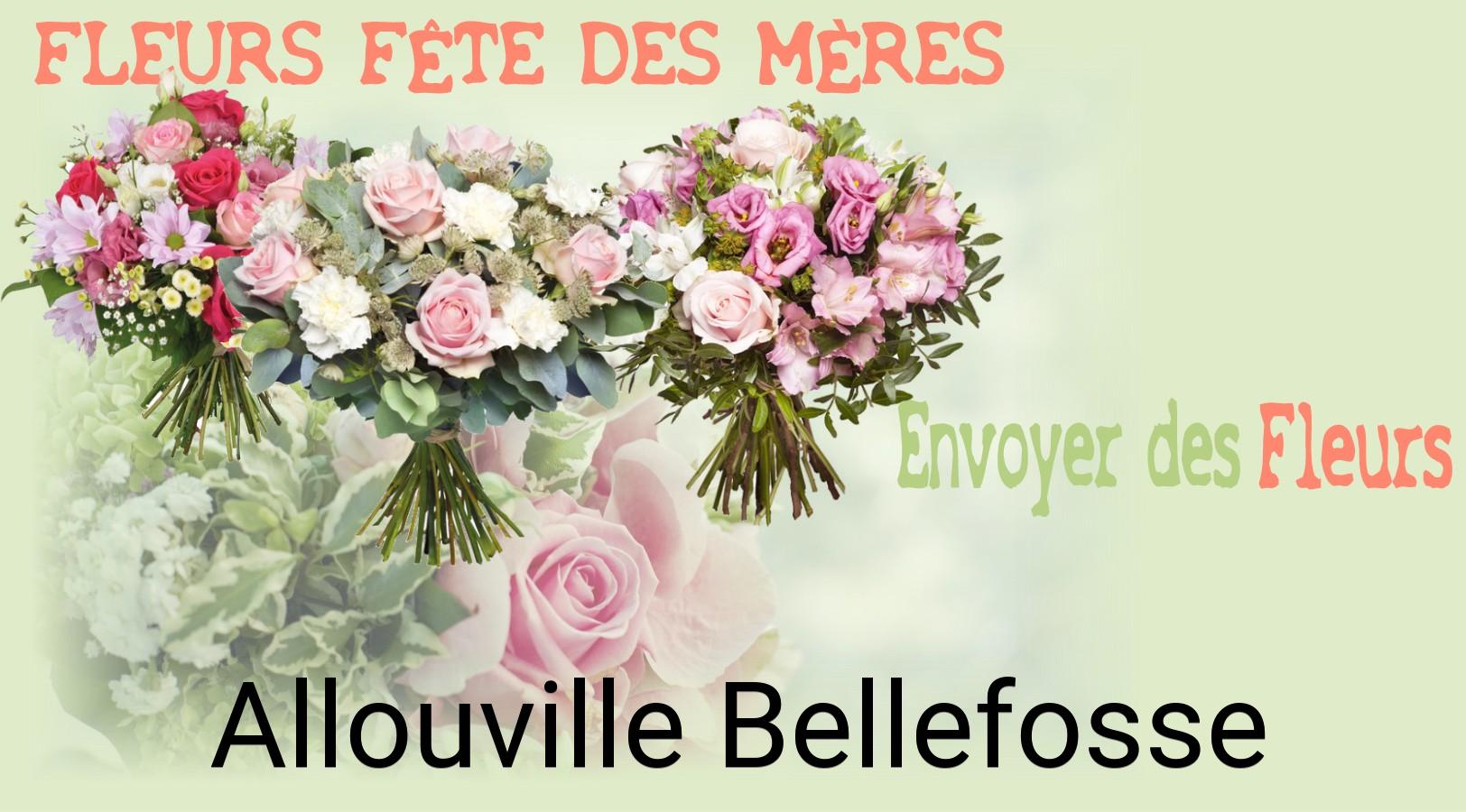 Bouquet de Fête des Mères livré à Allouville-Bellefosse